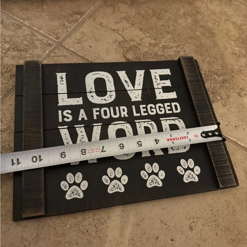 NWOT Black White Wall Decor Country Love is A Four Legged Word Paw Prints Dog